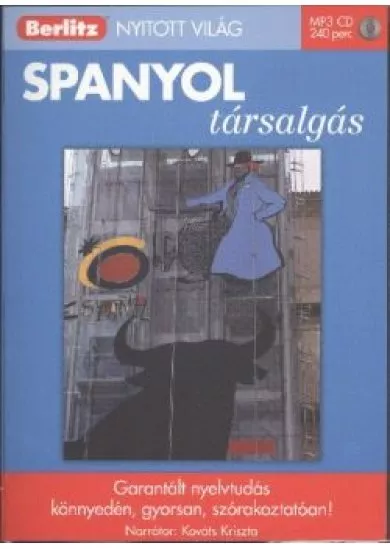 Spanyol társalgás - Garantált nyelvtudás /Nyitott világ MP3 CD-vel