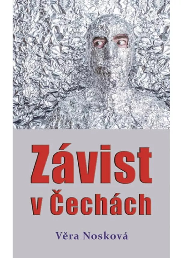 Věra Nosková - Závist v Čechách