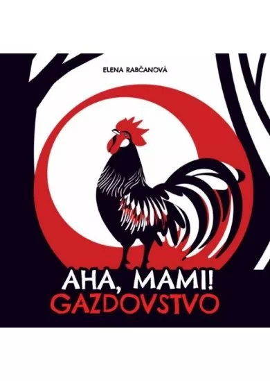 Aha, mami ! gazdovstvo