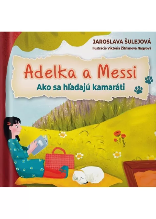 Jaroslava Šulejová - Adelka a Messi