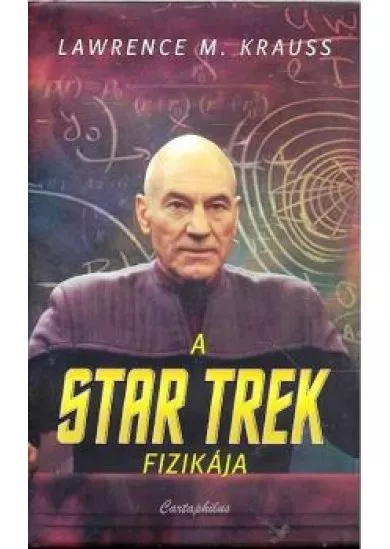 A STAR TREK FIZIKÁJA