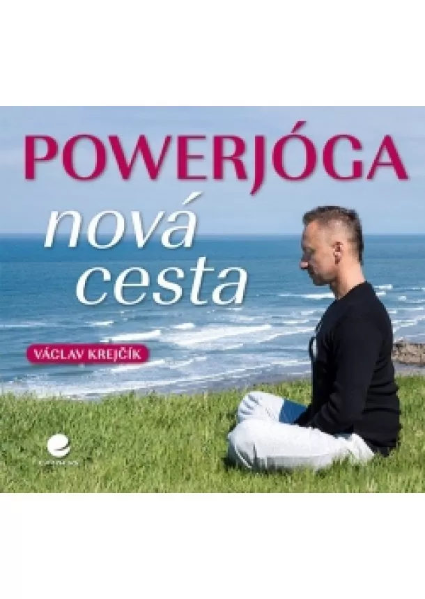 Václav Krejčík - Powerjóga - Nová cesta