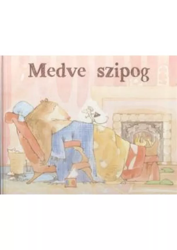 Kady Macdonald Denton - Medve szipog