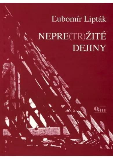 Nepre(tr)žité dejiny