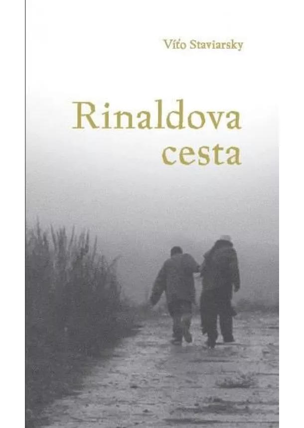 Víťo Staviarsky - Rinaldova cesta