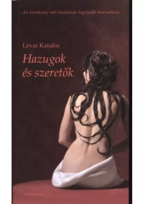 LÉVAI KATALIN - HAZUGOK ÉS SZERETŐK