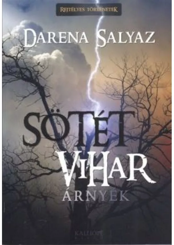 DARENA SALYAZ - SÖTÉT VIHAR - ÁRNYÉK