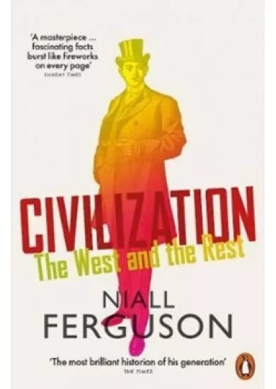 Civilization : The West and the Rest