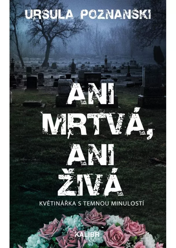 Ursula Poznanski - Ani mrtvá, ani živá