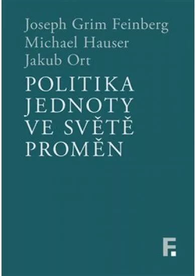 Politika jednoty ve světě proměn