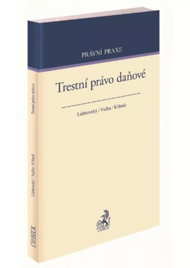 Ondřej Lichnovský, Jan Vučka, Lukáš Křístek - Trestní právo daňové