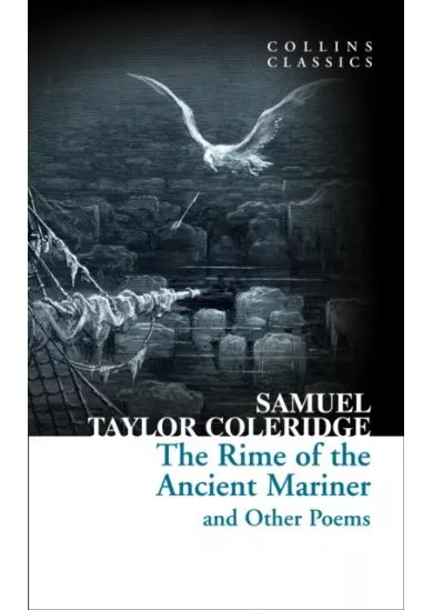 The Rime of the Ancient Mariner and Other Poems