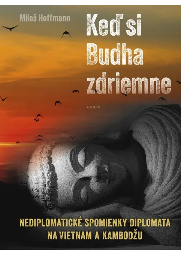 Miloš Hoffmann - Keď si Budha zdriemne