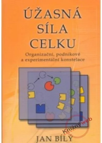 Úžasná síla celku