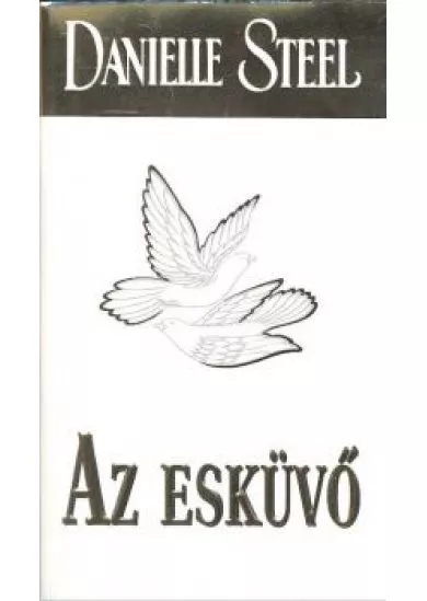 AZ ESKÜVŐ