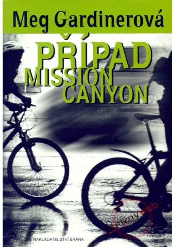 Meg Gardinerová - Případ Mission Canyon