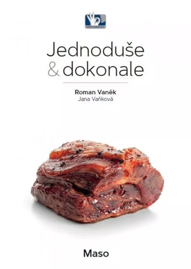 Roman Vaněk - Maso - Jednoduše & dokonale