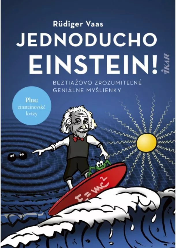Rüdiger Vaas - Jednoducho Einstein!