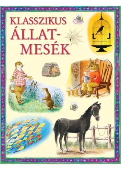 Klasszikus állatmesék (új kiadás)