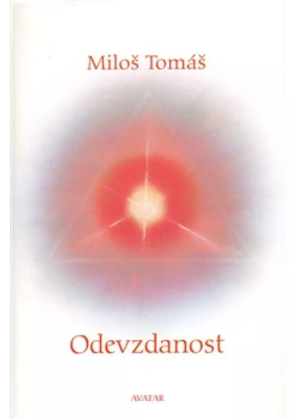 Miloš Tomáš - Odevzdanost