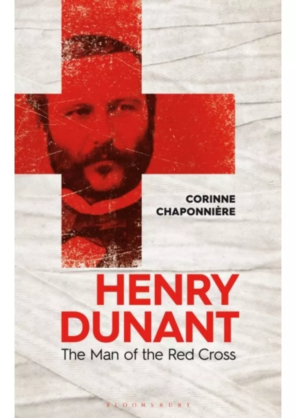 Corinne Chaponniere - Henry Dunant