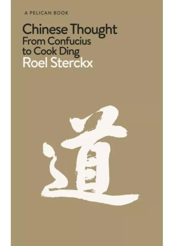 Roel Sterckx - Chinese Thought