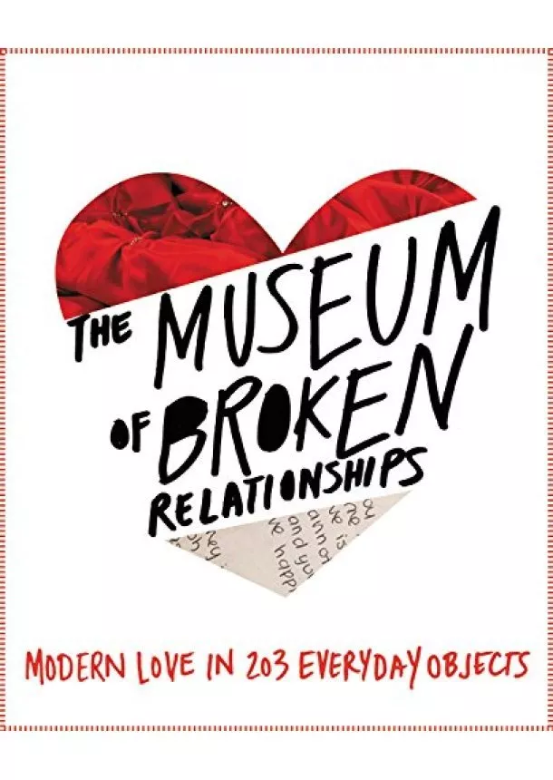 Olinka Vistica - Museum of Broken Relationships