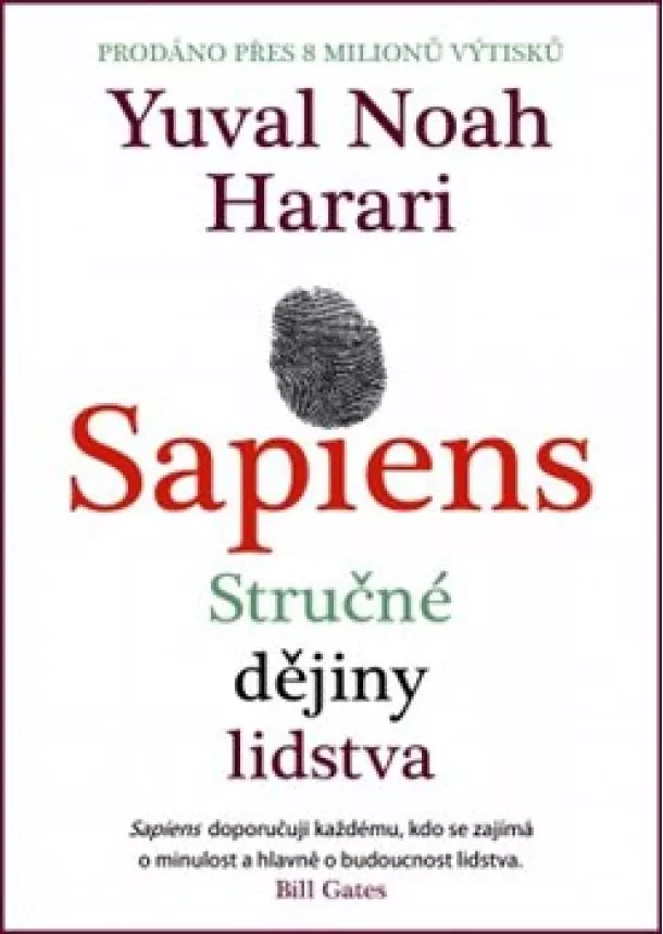 Yuval Noah Harari - Sapiens - Stručné dějiny lidstva