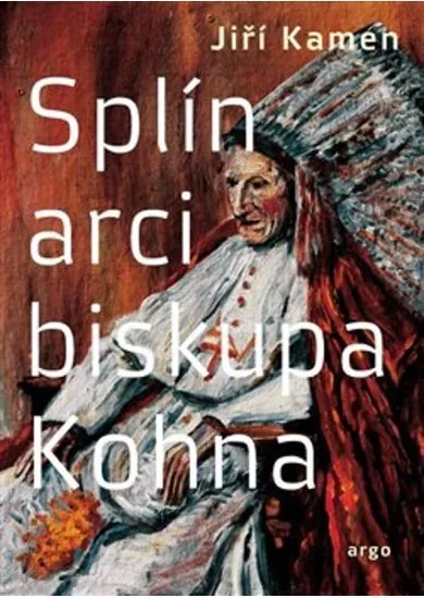 Splín arcibiskupa Kohna