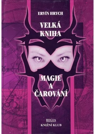 Velká kniha magie a čarování