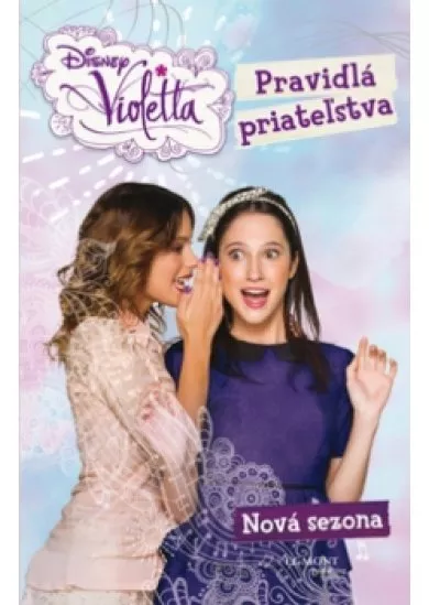 Violetta - Pravidlá priateľstva - Nová sezona