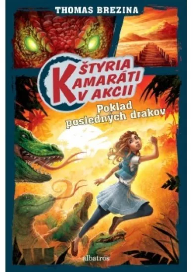 Štyria kamaráti v akcii: Poklad posledných drakov