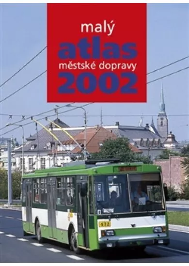 Malý atlas městské dopravy 2002