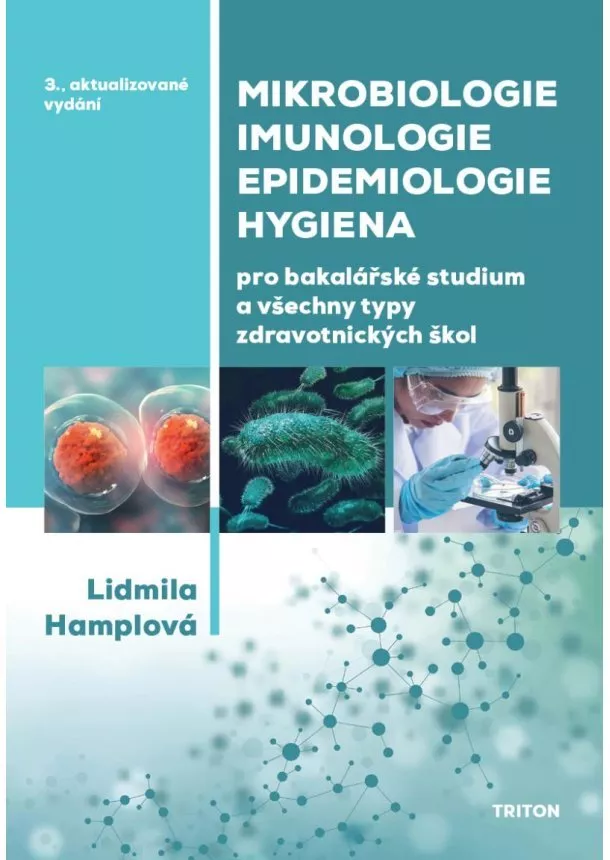 Lidmila Hamplová - Mikrobiologie, imunologie, epidemiologie