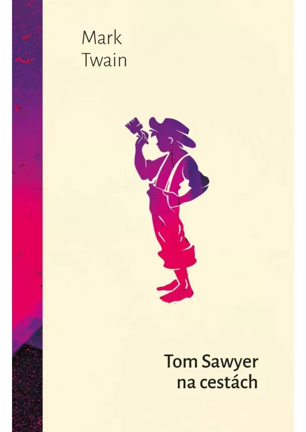 Mark Twain - Tom Sawyer na cestách