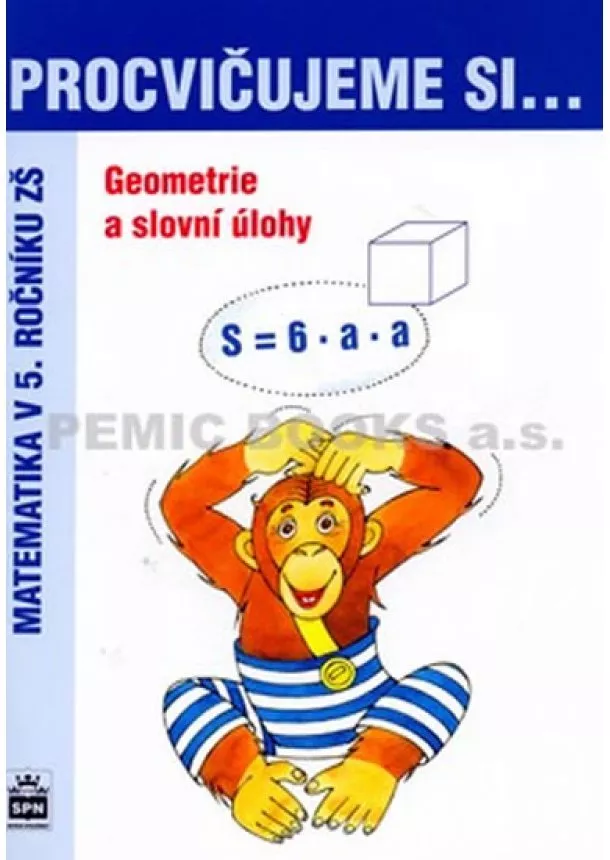 Michaela Kaslová - Procvičujeme si...Geometrie a slovní úlohy (5.ročník)