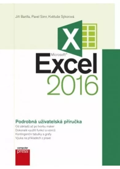 Microsoft Excel 2016 Podrobná uživatelská příručka