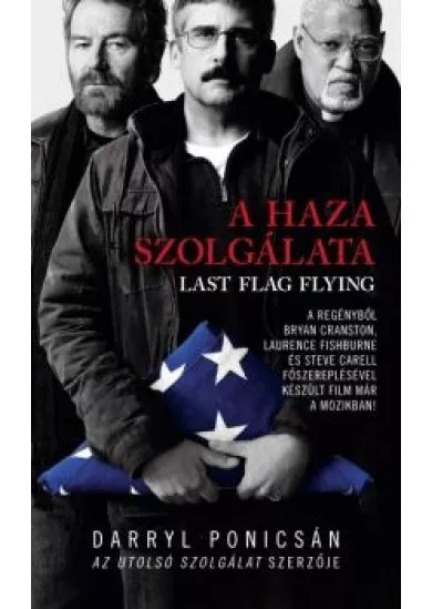 A haza szolgálata - Last flag flying