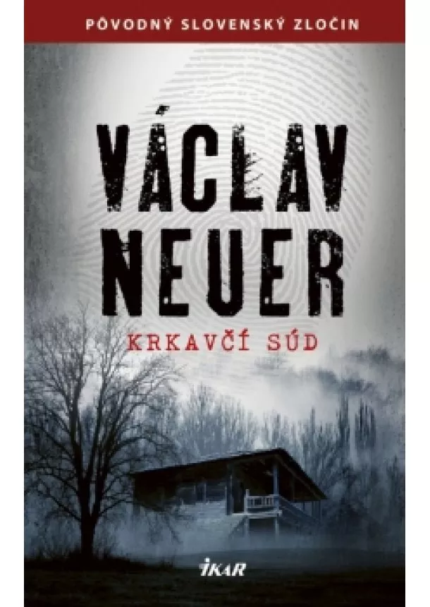 Václav Neuer - Krkavčí súd