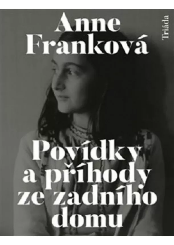 Anne Franková - Povídky a příhody ze zadního domu