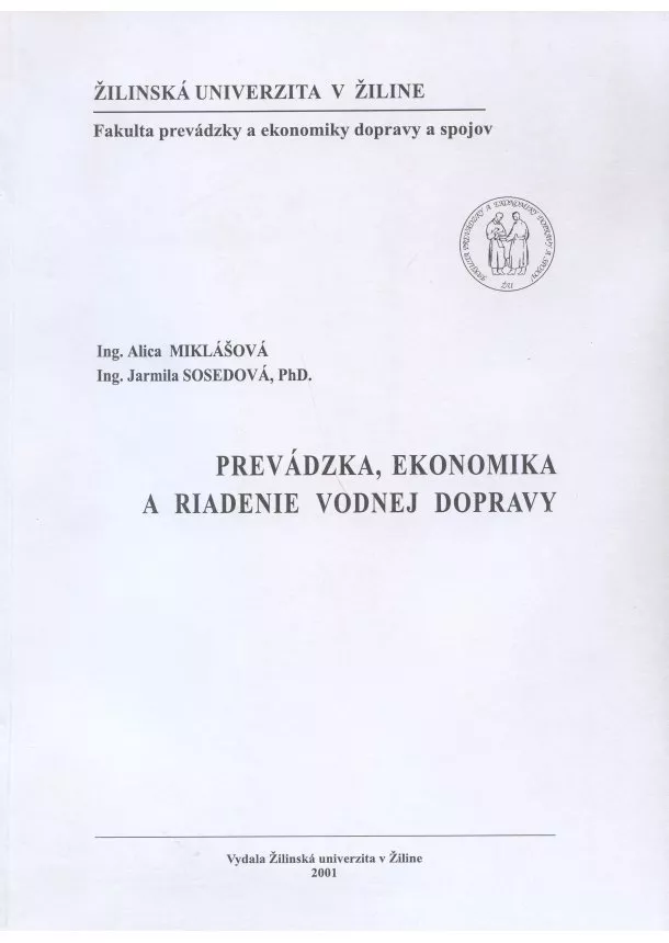 Alica Miklašová, Jarmila Sosedová - Prevádzka, ekonomika a riadenie vodnej dopravy