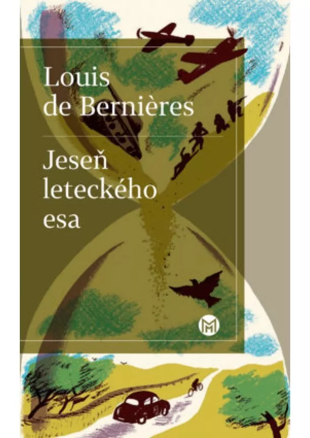 Louis de Bernières - Jeseň leteckého esa