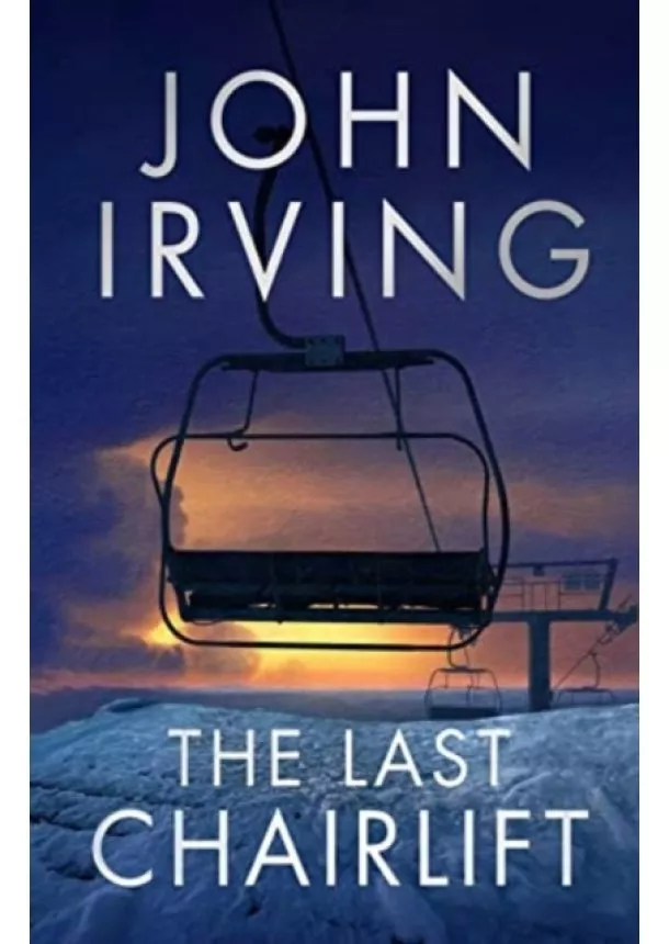 John Irving - The Last Chairlift