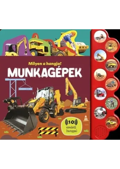 Milyen a hangja? - Munkagépek