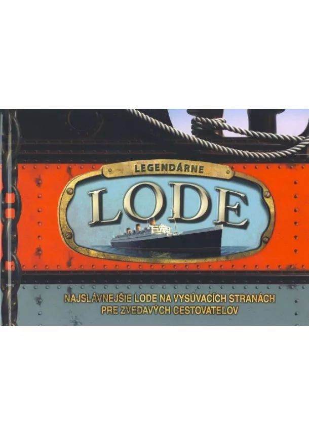 Kolektív - Legendárne lode