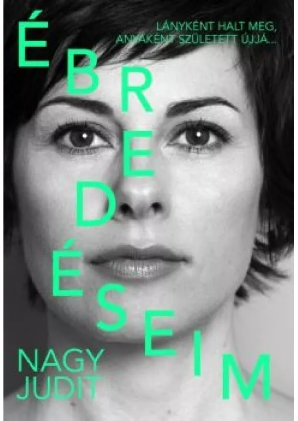 NAGY JUDIT - ÉBREDÉSEIM