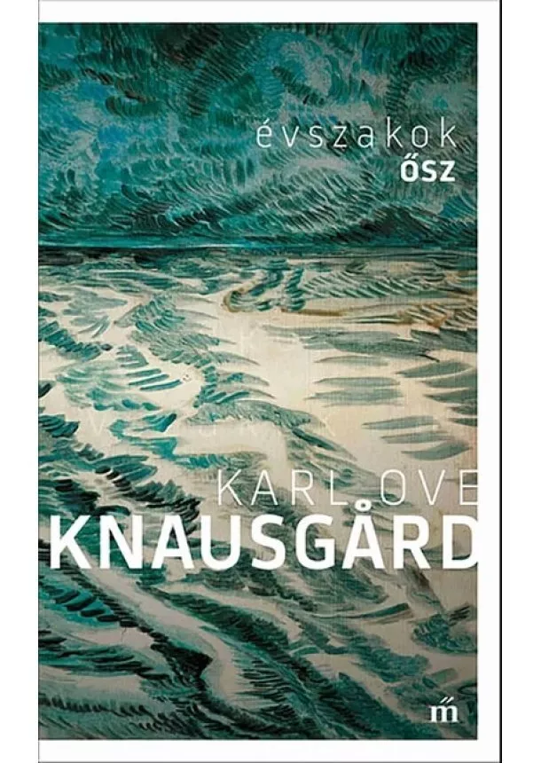 Karl Ove Knausgárd - Ősz - Évszakok