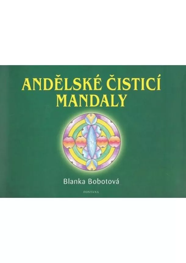 Blanka Bobotová - Andělské čistící mandaly