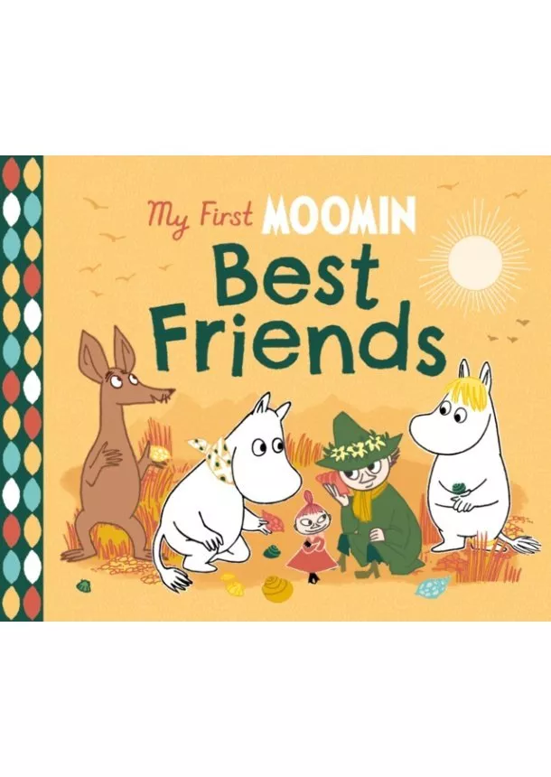 Tove Jansson - My First Moomin: Best Friends