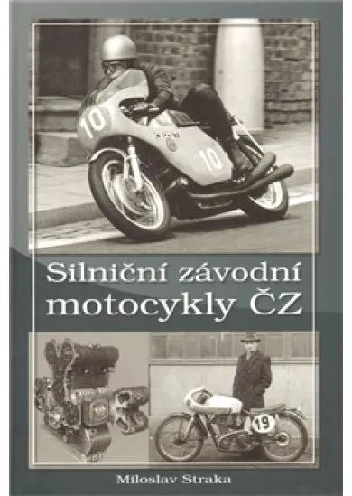 Silniční závodní motocykly ČZ